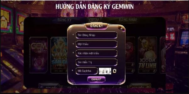 Đăng Ký Gemwin Tham Gia Ngay Sân Chơi Giải Trí Đỉnh Cao