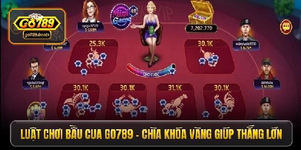 Bầu cua Go789 - Đổi đời trong tích tắc cùng những ván cược đỏ