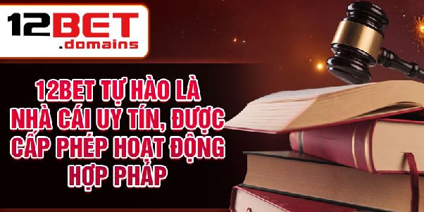 Đăng Ký 12bet - Bước Đầu Tiên Vào Thế Giới Cá Cược Trực Tuyến
