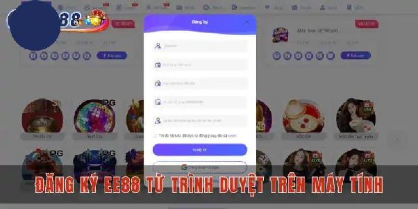 Hướng dẫn đăng ký EE88 nhanh chóng và đầy đủ thông tin