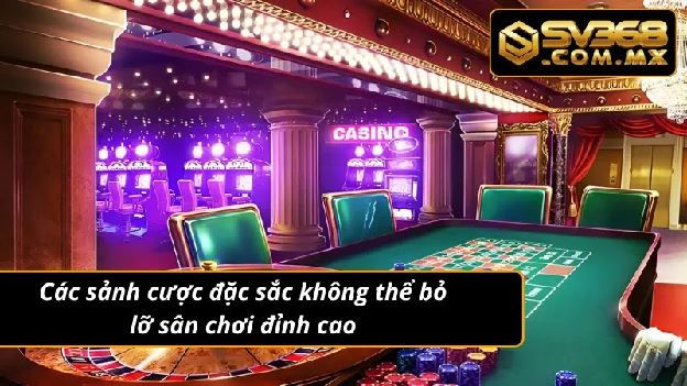SV368 - Nhà Cái Cá Cược Đỉnh Cao Cho Cược Thủ Hiện Nay