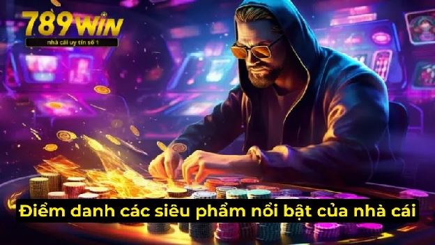 789WIN - Trải Nghiệm Thế Giới Giải Trí Đa Sắc Màu Lôi Cuốn