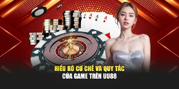 Hướng dẫn chơi các game phổ biến trên UU88: Chi tiết và dễ hiểu!