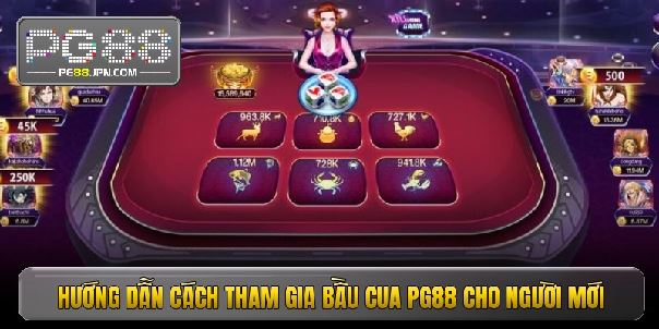 Bầu cua pg88 - Đột phá không gian cược nhận quà siêu đậm