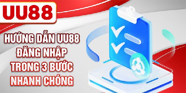 UU88 Đăng Nhập - Trải Nghiệm Cá Cược Hấp Dẫn 2025