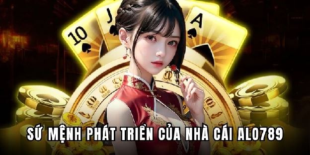 Alo789 - Sân Chơi Uy Tín Số #1 Với Nguồn Gốc Rõ Ràng
