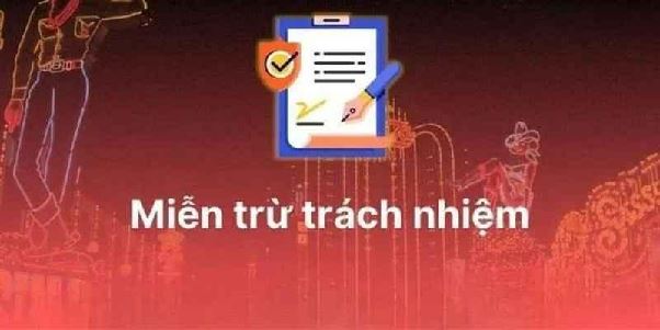 Miễn trừ trách nhiệm Tài xỉu Online - Thông tin quan trọng người chơi