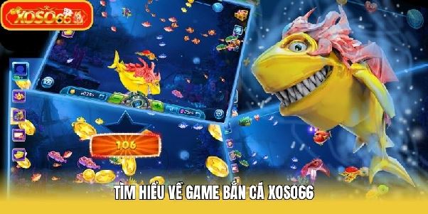 Bắn Cá Xoso66 - Săn Thủy Quái Mê Ly, Nhận Thưởng Hết Ý Bắn Cá Xoso66 - Săn Thủy Quái Mê Ly, Nhận Thưởng Hết Ý