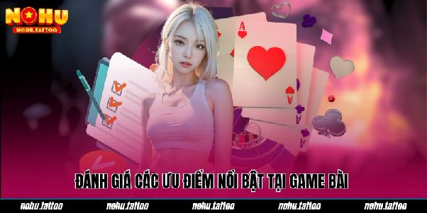 Game Bài Trực Tuyến NOHU - Nơi Thỏa Sức Với Mọi Đam Mê