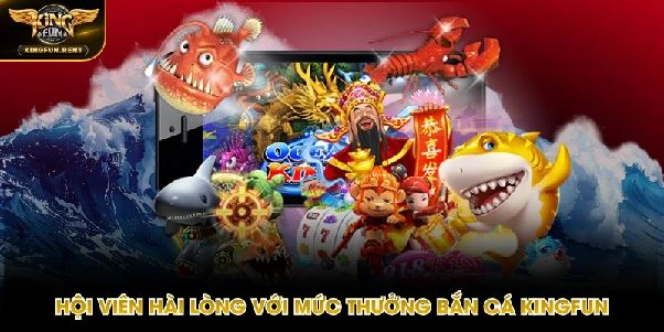 Bắn cá Kingfun – Chinh phục đại dương với hàng loạt màn săn thưởng đầy hấp dẫn Bắn cá Kingfun – Chinh phục đại dương với hàng loạt màn săn thưởng đầy hấp dẫn