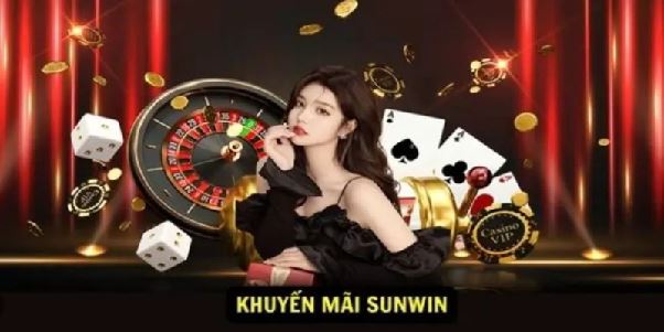 Khuyến mãi Sunwin – Tổng hợp ưu đãi nổi bật dành cho hội viên Khuyến mãi Sunwin – Tổng hợp ưu đãi nổi bật dành cho hội viên