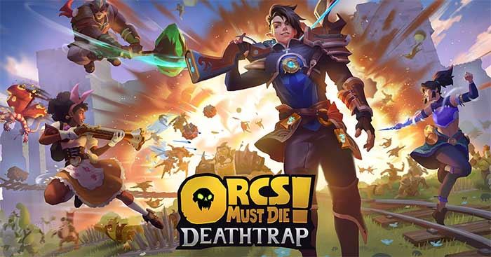 Orcs Must Die! Deathtrap