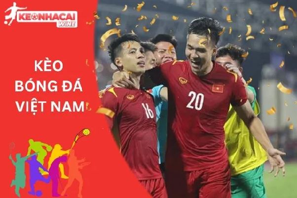 Kèo bóng đá Việt Nam: Trải nghiệm kịch tính cùng người hâm mộ