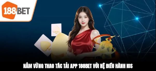 Link tải app 188BET chuẩn bảo mật dữ liệu người dùng