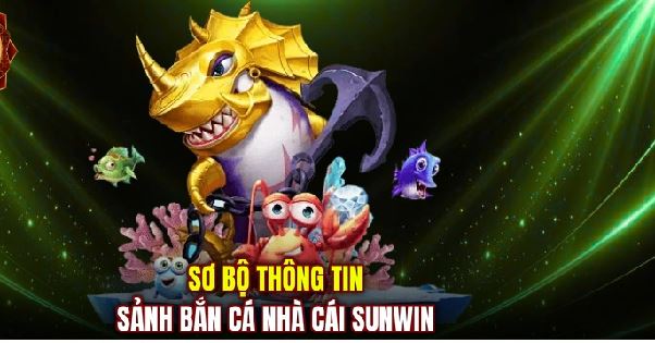 Bắn Cá Sun Win Kinh Nghiệm Chọn Phòng Chơi Phù Hợp