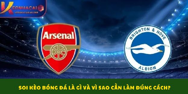 Soi Kèo Bóng Đá: Cách Đọc Trận Đấu Sâu Hơn Con Số Và Tỷ Lệ