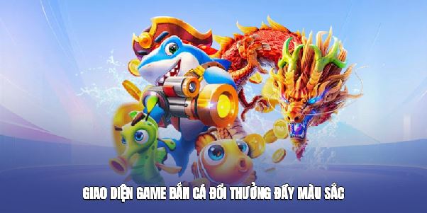 Bắn Cá Đổi Thưởng – Tựa Game Giải Trí Hấp Dẫn Năm 2025๖ۣۜ╰²ᵏ³ꁅᏁ๖ۣۜ╰²ᵏ³ꁅ