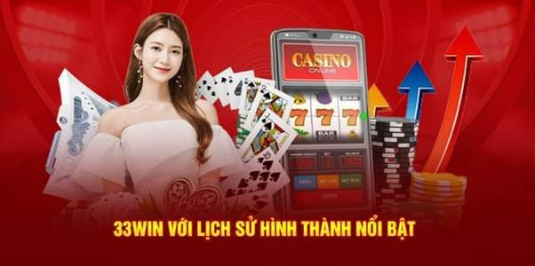 33win - Sân chơi hấp dẫn hàng đầu Việt Nam