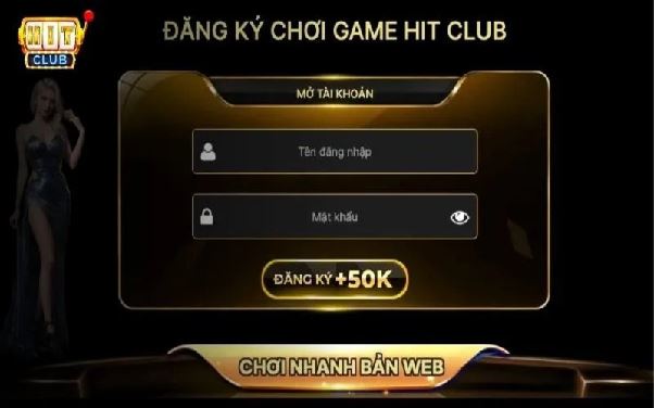 Đăng ký Hitclub – Khởi đầu hành trình chinh phục thế giới game bài đổi thưởng đỉnh cao