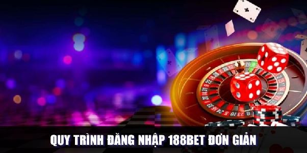 Đăng Nhập 188bet - Khắc Phục Mọi Vấn Đề Gặp Phải Nhanh Hơn