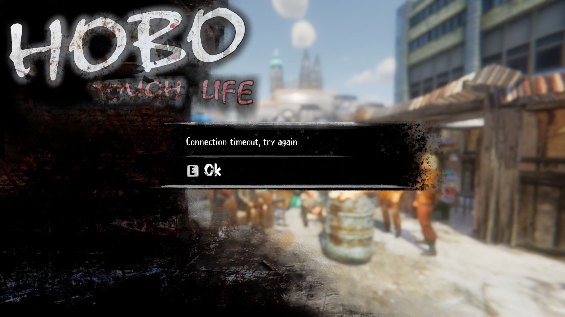 (Hobo: Tough Life) Lỗi ko kết nối chung với bạn được (Hobo: Tough Life) Lỗi ko kết nối chung với bạn được