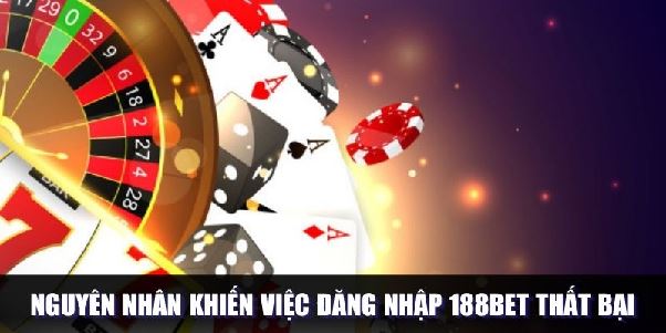 Đăng Nhập 188bet - Khắc Phục Mọi Vấn Đề Gặp Phải Nhanh Hơn