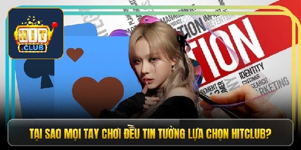 Hitclub dẫn đầu cuộc chơi giải trí dành cho cược thủ hiện đại