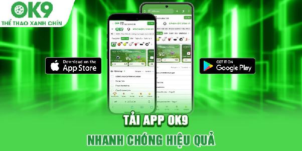 Đi Sâu Vào Quy Trình Tải App OK9: Cẩm Nang Toàn Diện Từ A-Z Cho Trải Nghiệm Di Động Đỉnh Cao