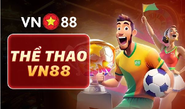VN88 Thể Thao: thế giới cá cược đa dạng môn dành cho mọi fan VN88 Thể Thao: thế giới cá cược đa dạng môn dành cho mọi fan