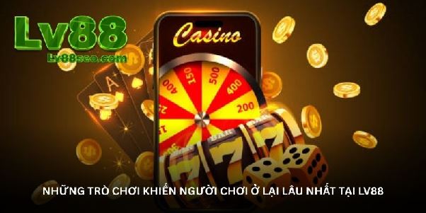 Casino LV88 - Chơi casino online mà cảm giác không hề giả