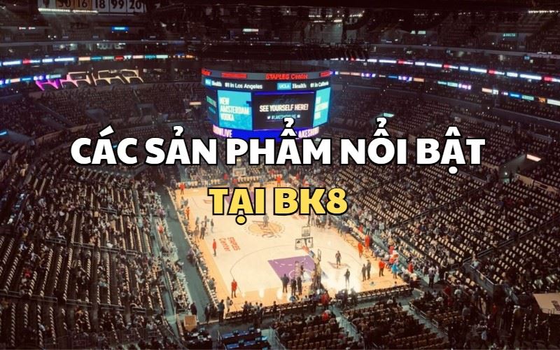 BK8 - Nhà Cái Uy Tín Đến Từ Châu  u: Sự Lựa Chọn Hoàn Hảo Cho Người Chơi Cá Cược