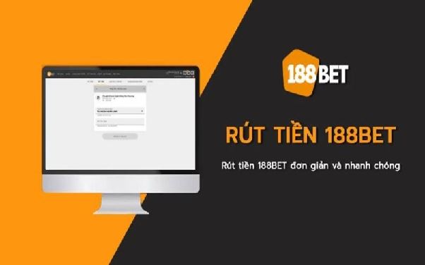 Rút tiền 188bet sau khi chiến thắng gia cá cược tại nhà cái như thế nào?