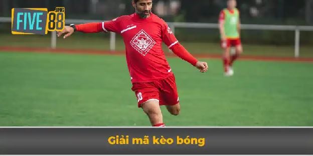 Giải Mã Kèo Bóng - Khám Phá Thế Giới Cá Cược Bóng Đá