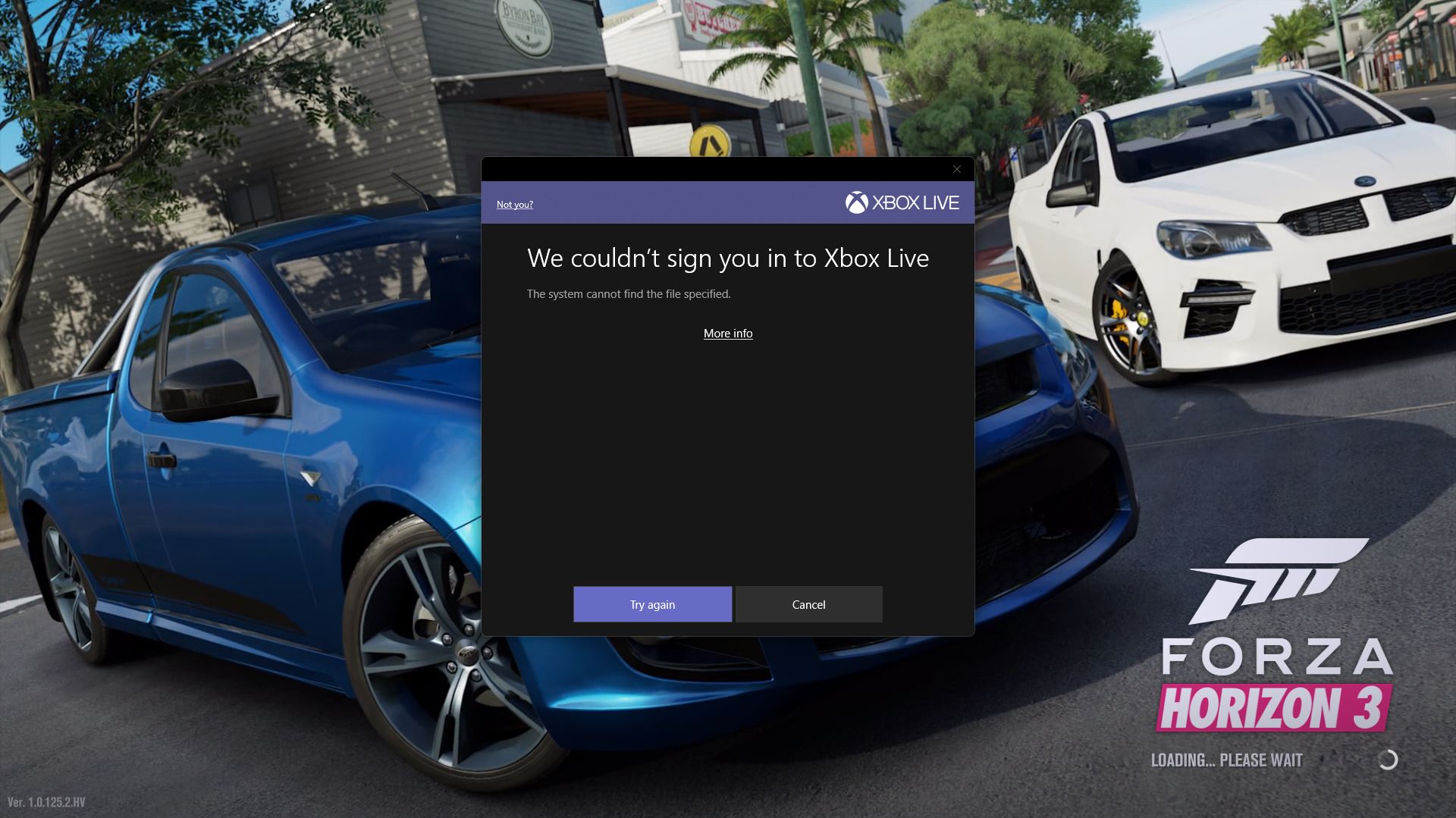 fh3 lỗi We couldn't sign you in to Xbox Live. - The system cannot find the file specified.