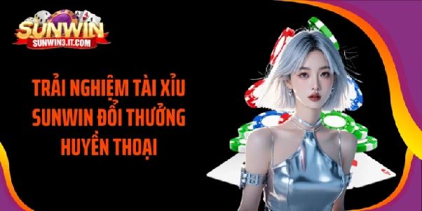 Tải Sunwin – Cài đặt nhanh, truy cập mượt và sẵn sàng trải nghiệm mọi lúc