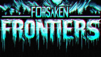 Forsaken Frontiers
