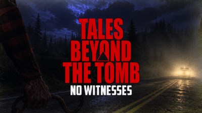 Tales Beyond The Tomb - No Witnesses