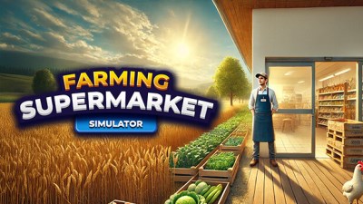 Farming & Supermarket Simulator