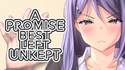 A Promise Best Left Unkept