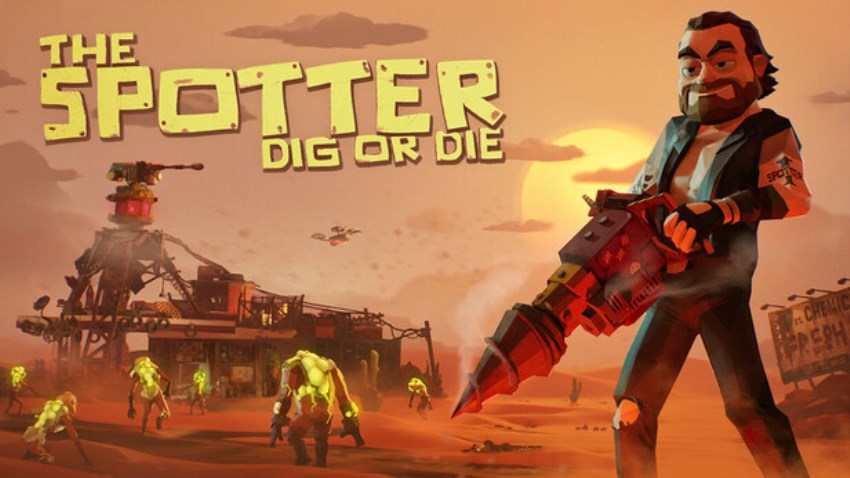 The Spotter: Dig or Die cover