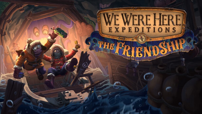We Were Here Expeditions: The FriendShip cover